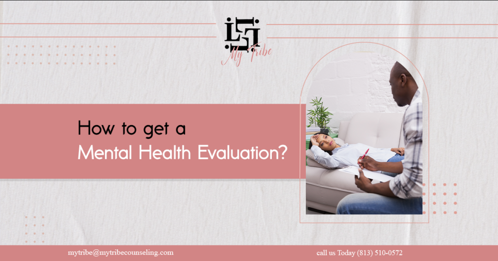 How to Get a Mental Health Evaluation