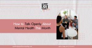 How to Talk Openly About Mental Health This Month