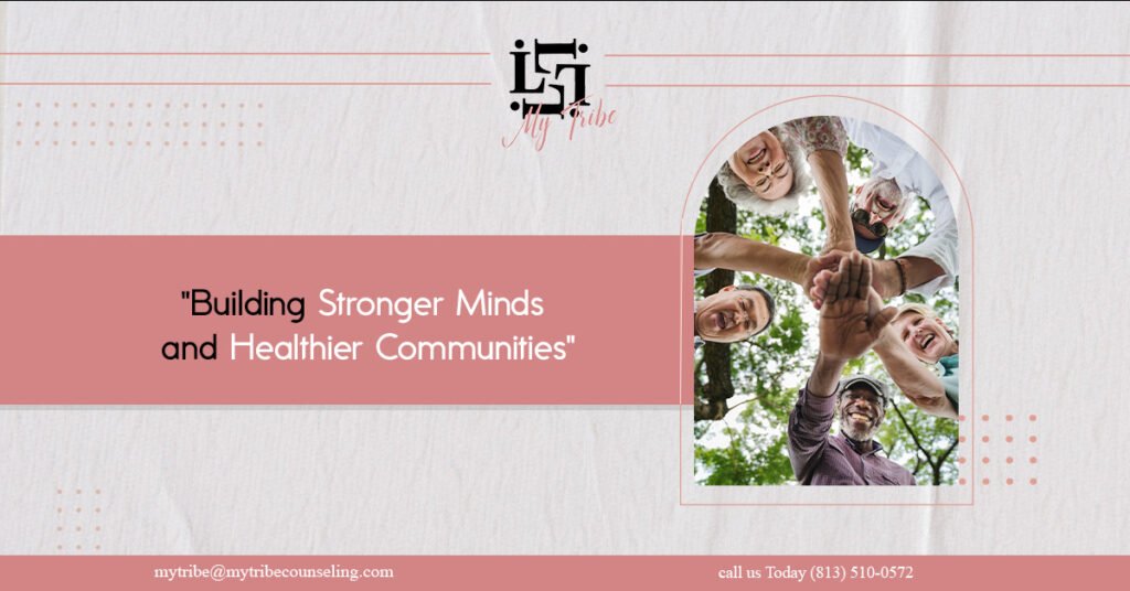 Building Stronger Minds with My Tribe Counseling