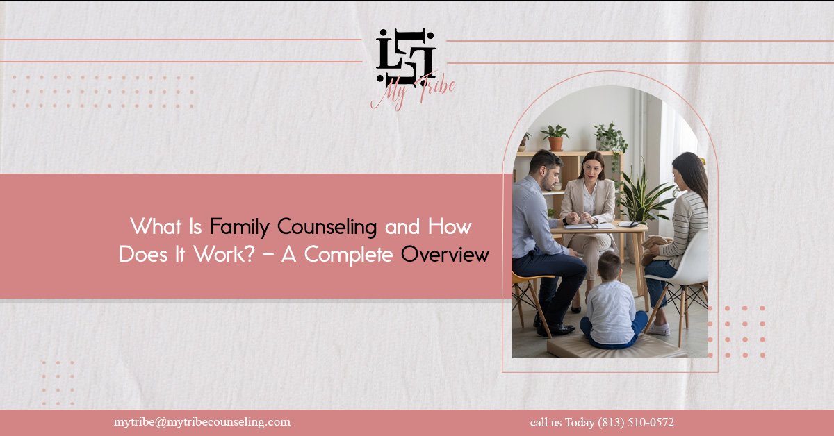 Family Counseling and How Does It Work